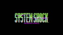 System Shock remastered