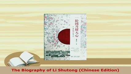 Download  The Biography of Li Shutong Chinese Edition Free Books