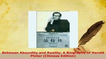 PDF  Between Absurdity and Reality A Biography of Harold Pinter Chinese Edition Free Books