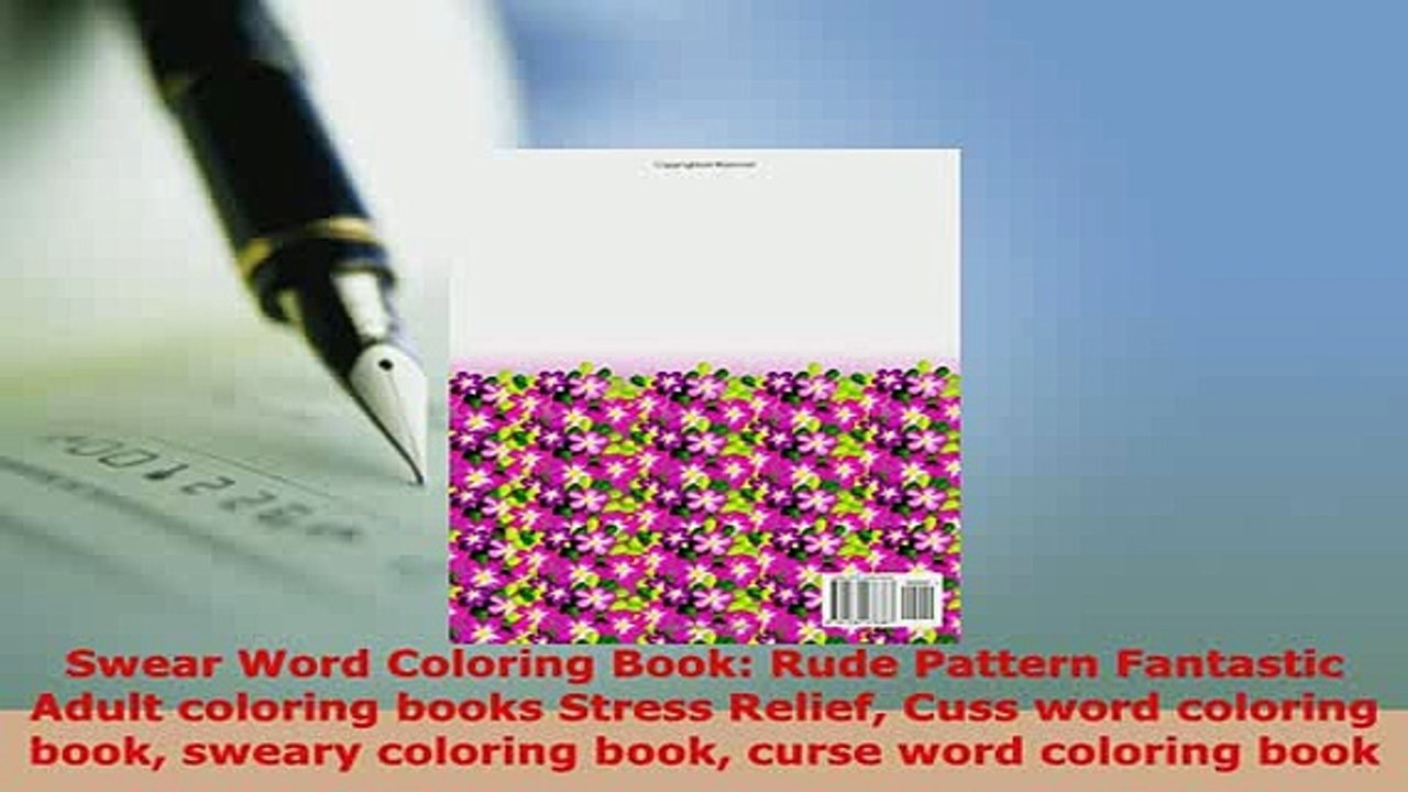 Download  Swear Word Coloring Book Rude Pattern Fantastic Adult coloring books Stress Relief Cuss Read Full Ebook