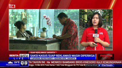 Kesaksian 3 Anggota DPRD DKI Kasus Reklamasi