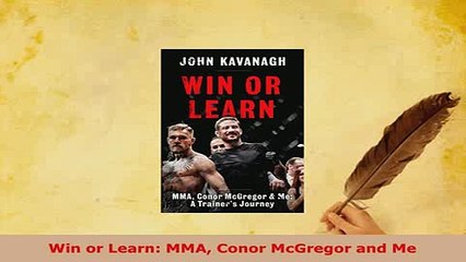 Download  Win or Learn MMA Conor McGregor and Me Ebook