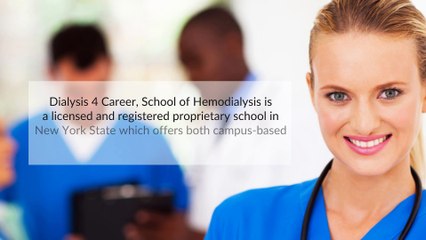 Dialysis 4 Career School of Hemodialysis