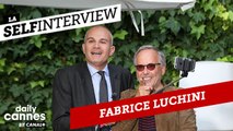 La Selfinterview de Fabrice Luchini - EXCLUSIF DailyCannes by CANAL 