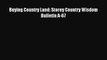 Read Buying Country Land: Storey Country Wisdom Bulletin A-67 Ebook Free
