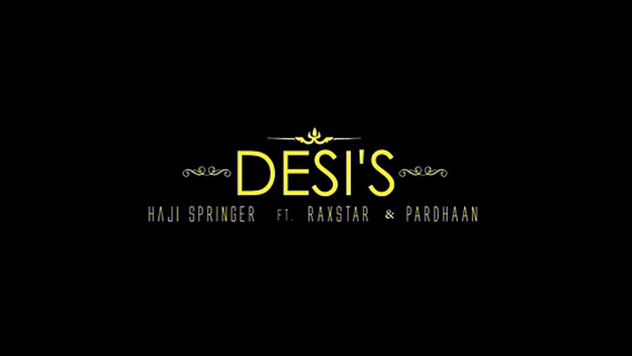 Desi Haji Springer Ft Raxstar Pardhaan - 2016 Punjabi Songs - Songs HD