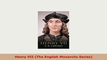 PDF  Henry VII The English Monarchs Series PDF Book Free