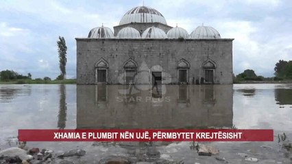XHAMIA E PLUMBIT NËN UJË, PËRMBYTET KREJTËSISHT