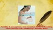 Download  Fertility  Conception The Essential Guide to Boosting Your Fertility and Conceiving a Ebook