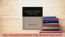 Download  Ssg Concepts of Athletic Train Student Note Guide  Read Online