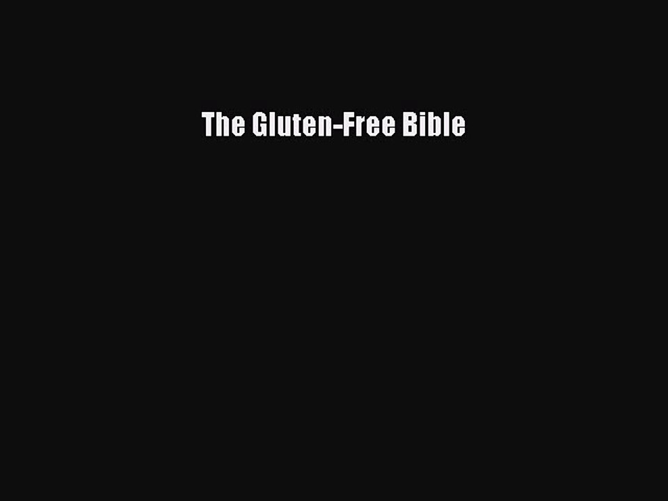 Download The Gluten-Free Bible  EBook