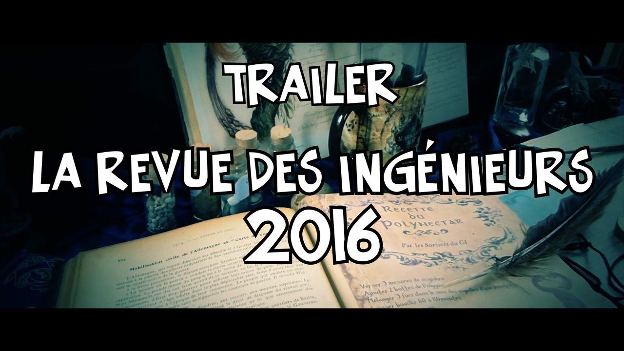 Trailer La Revue des Ingénieurs 2016
