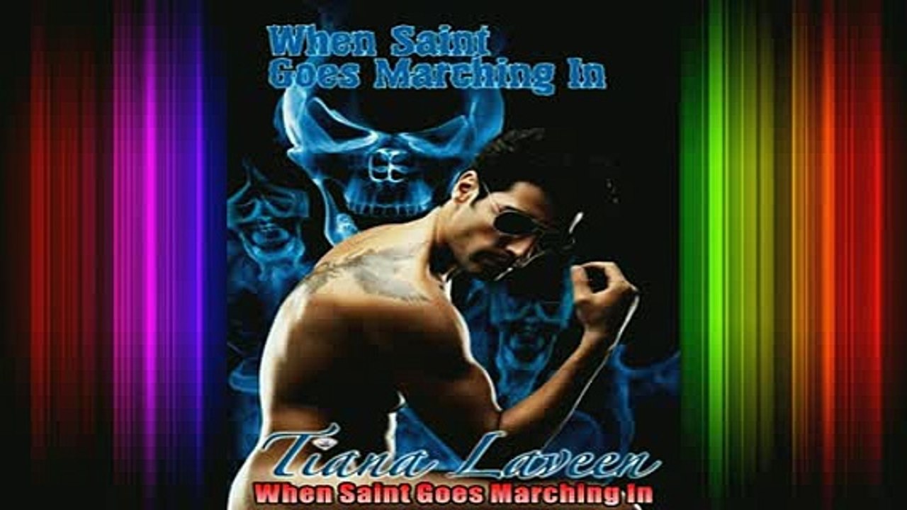 Free PDF Downlaod  When Saint Goes Marching In  FREE BOOOK ONLINE