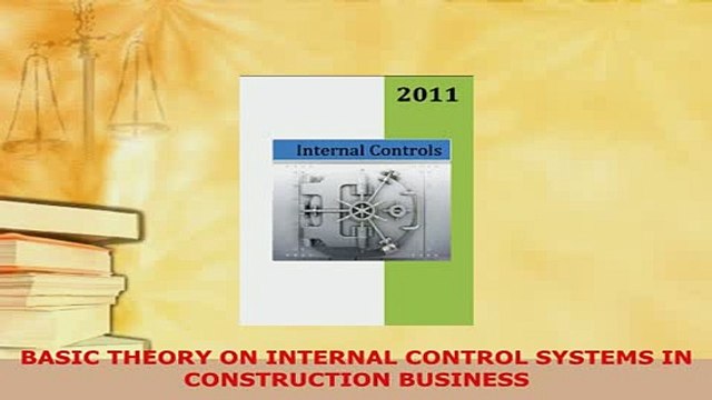 PDF BASIC THEORY ON INTERNAL CONTROL SYSTEMS IN CONSTRUCTION BUSINESS Download Full Ebook