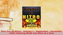 PDF  Kick Out At Nitro  Volume 1  September  December 1995 Reliving WCW one Nitro at a  EBook
