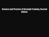 Read Science and Practice of Strength Training Second Edition Ebook Free