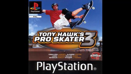 Tony Hawk’s Pro Skater 3 - Original Sound Track - CKY - 96 Quite Bitter Beings
