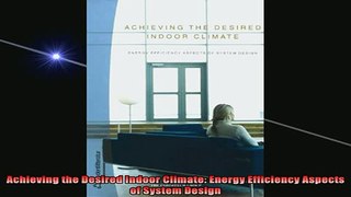 READ book  Achieving the Desired Indoor Climate Energy Efficiency Aspects of System Design Full EBook