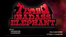 TEMBO THE BADASS ELEPHANT Pt1