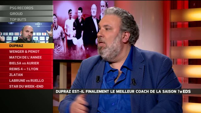 Foot - E21 - EDS : Dupraz est-il finalement le meilleur coach de la saison ?
