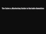 Download The Sales & Marketing Guide to Variable Annuities PDF Online