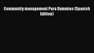 [Read book] Community management Para Dummies (Spanish Edition) [PDF] Full Ebook