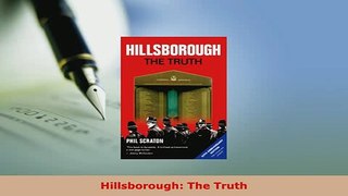 PDF  Hillsborough The Truth Free Books