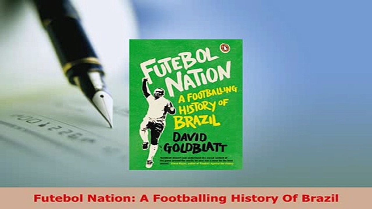 PDF  Futebol Nation A Footballing History Of Brazil  EBook