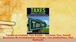 Read  Taxes Complete Tax Guide  Income Tax Small Business  Investments Taxes Tax Deduction Ebook Free