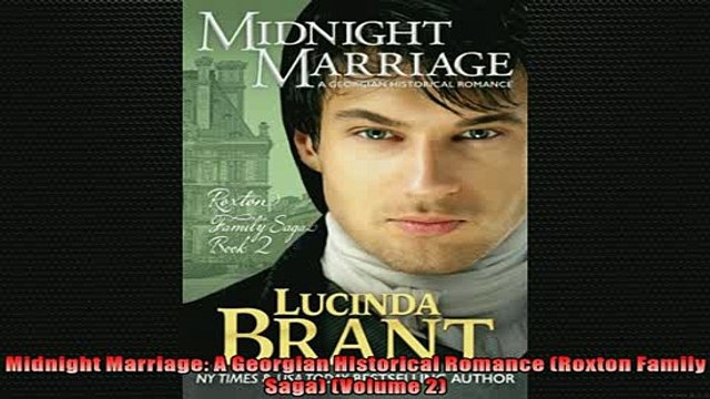 Free PDF Downlaod Midnight Marriage A Georgian Historical Romance Roxton Family Saga Volume 2 DOWNLOAD ONLINE