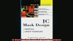 READ book  IC Mask Design Essential Layout Techniques Full Free