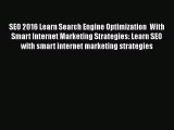 [Read book] SEO 2016 Learn Search Engine Optimization  With Smart Internet Marketing Strategies: