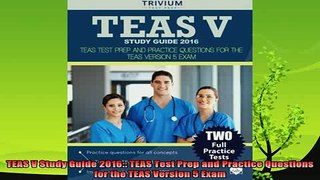 best book  TEAS V Study Guide 2016 TEAS Test Prep and Practice Questions for the TEAS Version 5