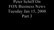 1/15/2008- Part 3 Ron Paul Supporter Peter Schiff On FBN
