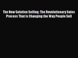 [Read book] The New Solution Selling: The Revolutionary Sales Process That is Changing the