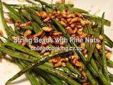 String beans with pine nuts stir-fry. Quick meal that vegetarian can enjoy too.