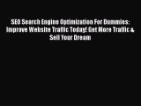 [Read book] SEO Search Engine Optimization For Dummies: Improve Website Traffic Today! Get