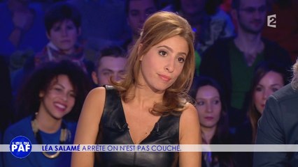 LÉA SALAMÉ ARRÊTE ON N'EST PAS COUCHÉ - L'ŒIL DU PAF