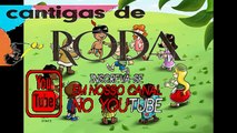 ♫♫♫Cantigas de Roda  40 minutos de clips Infantis ♫♫♫ Relembrando a infancia