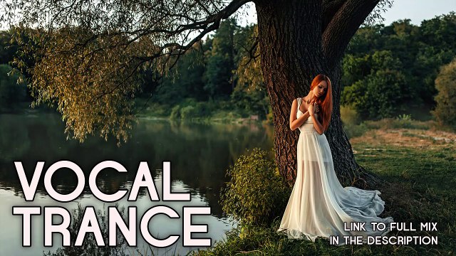 ♫ Vocal Trance Top 10 (April 2016) / New Trance Mix / Paradise