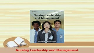 Read  Nursing Leadership and Management Ebook Free