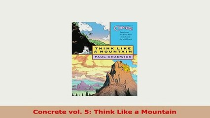PDF  Concrete vol 5 Think Like a Mountain Free Books