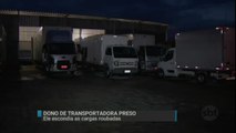 Polícia de São Paulo prende dono de transportadora e acaba com quadrilha