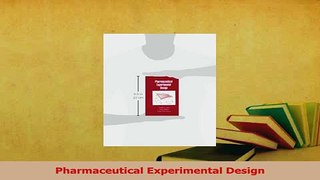 Read  Pharmaceutical Experimental Design Ebook Free