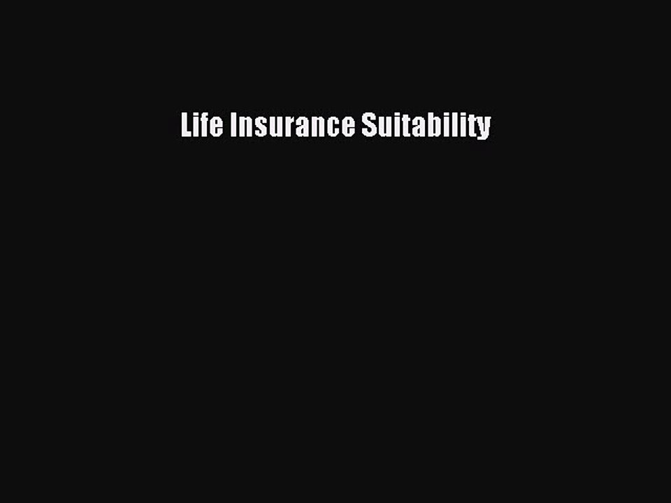 Read Life Insurance Suitability Ebook Free