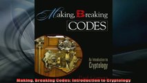 READ book  Making Breaking Codes Introduction to Cryptology Full EBook