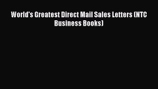 Read World's Greatest Direct Mail Sales Letters (NTC Business Books) Ebook Free