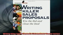 READ book  Writing Killer Sales Proposals Entrepreneur Mentor Series Free Online