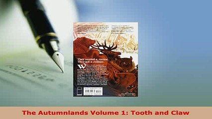 Download  The Autumnlands Volume 1 Tooth and Claw Free Books