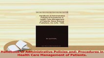 Read  Handbook of Administrative Policies and Procedures in Health Care Management of Patients PDF Free